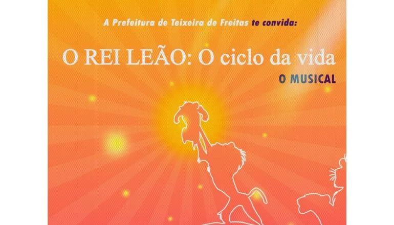‘40 Anos em 40 Dias’: Prefeitura de Teixeira de Freitas irá celebrar a cultura e talento local com espetáculo ‘O Rei Leão’