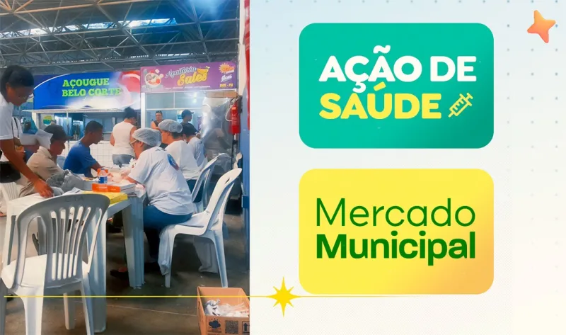 Prefeitura realiza ação do Outubro Verde com testagens e distribuição de preservativos no Mercadão Municipal