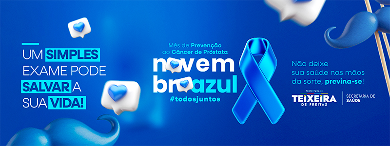 Novembro azul - Teixeira de Freitas
