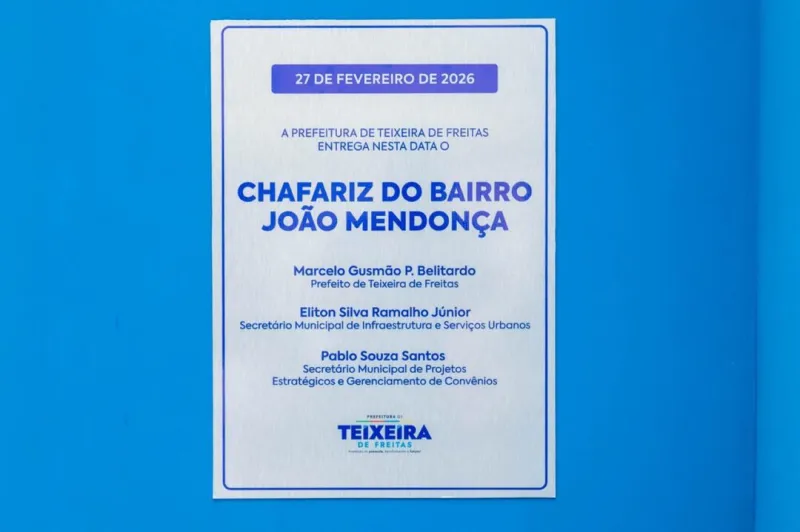 Prefeitura de Teixeira de Freitas entrega à comunidade o novo chafariz no bairro João Mendonça