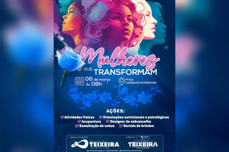 Evento oferecerá serviços gratuitos nesta sexta-feira (6) durante ação “Mulheres que Transformam” em Teixeira