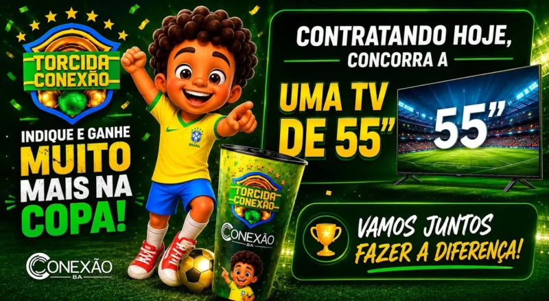 Conexão BA lança campanha “Torcida Conexão” com sorteio de TV 55” e brindes exclusivos da Copa Conexão BA lança campanha “Torcida Conexão” com sorteio de TV 55” e brindes exclusivos da Copa