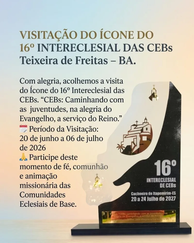 Ícone do 16º Intereclesial das CEBs chega à Diocese de Teixeira de Freitas-Caravelas Ícone do 16º Intereclesial das CEBs chega à Diocese de Teixeira de Freitas-Caravelas