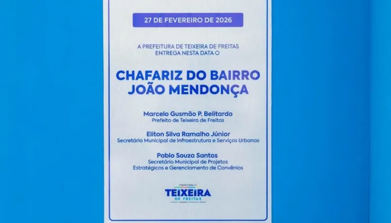 Prefeitura de Teixeira de Freitas entrega à comunidade o novo chafariz no bairro João Mendonça