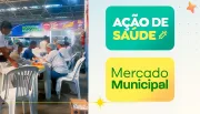 Prefeitura realiza ação do Outubro Verde com testagens e distribuição de preservativos no Mercadão Municipal